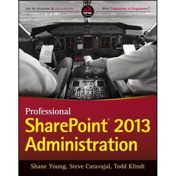 Pre-Owned Professional SharePoint 2013 Administration (Paperback) 1118495810 9781118495810