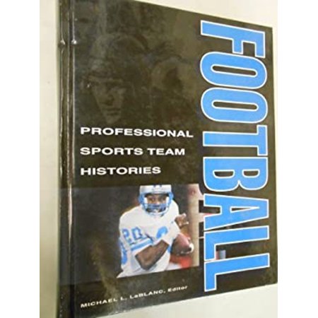 Pre-Owned Professional Sports Team Histories Vol. 3 : Football (Hardcover) 9780810388611