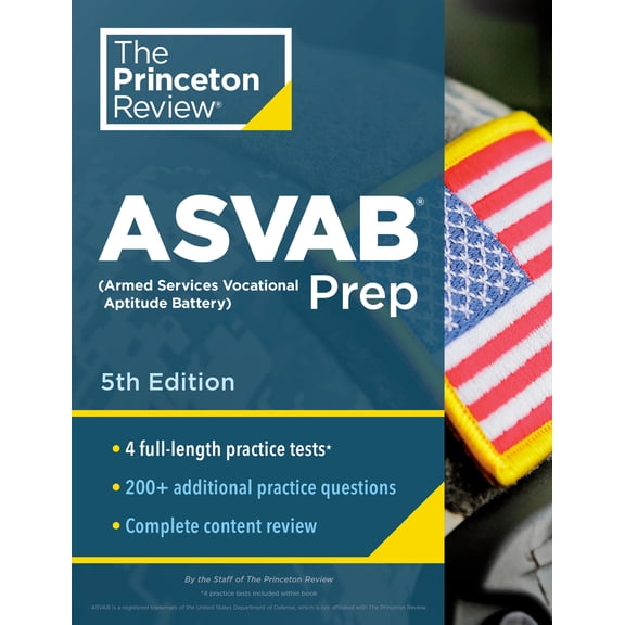 Pre-Owned Princeton Review ASVAB Prep, 5th Edition: 4 Practice Tests + Complete Content Review + Strategies & Techniques (Paperback) 0525569243 9780525569244