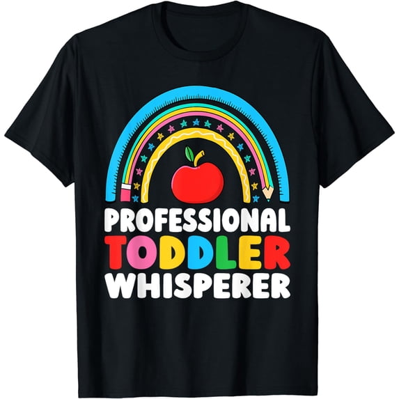 Professional Toddler Whisperer Daycare Teacher T-Shirt