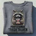 thumbnail image 1 of Professional Trash Talker Embroidered Raccoon Sweatshirt, Funny Raccoon Lover Gift, Garbage Eating Animal Crewneck, 1 of 4