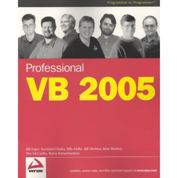 Pre-Owned Professional VB 2005 (Paperback 9780764575365) by Bill Evjen, Billy Hollis, Rockford Lhotka