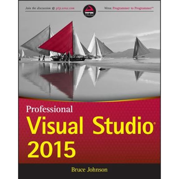 Pre-Owned Professional Visual Studio 2015 (Paperback) 1119068053 9781119068051