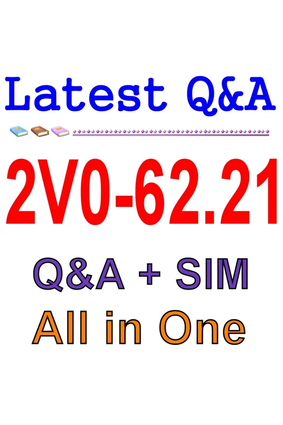 Professional Vmware Workspace One 21.X 2V0-62.21 Exam Q&A+Sim