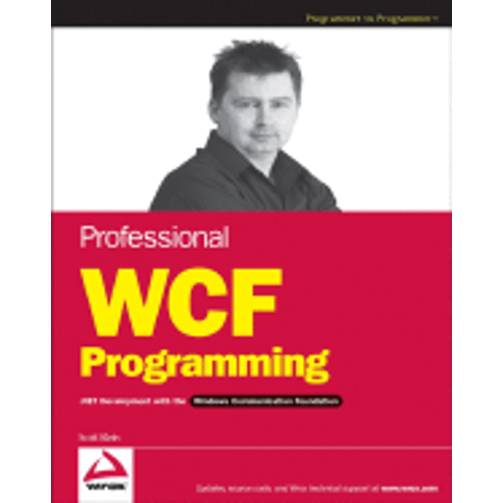 Pre-Owned Professional WCF Programming: .NET Development with the ...