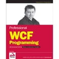 thumbnail image 1 of Pre-Owned Professional WCF Programming: .NET Development with the Windows Communication Foundation (Paperback) 0470089849 9780470089842, 1 of 1