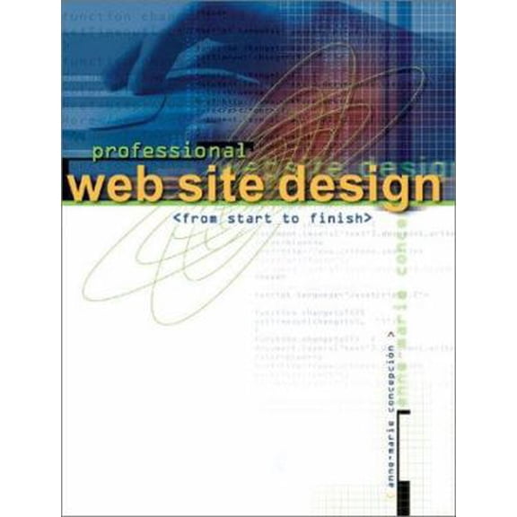 Pre-Owned Professional Web Site Design from Start to Finish (Paperback) 1581801300 9781581801309