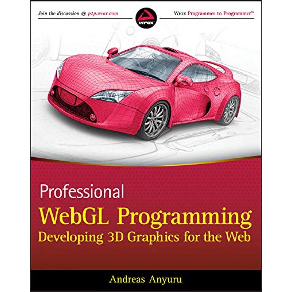 Pre-Owned Professional Webgl Programming: Developing 3D Graphics for the Web (Paperback) 1119968860 9781119968863