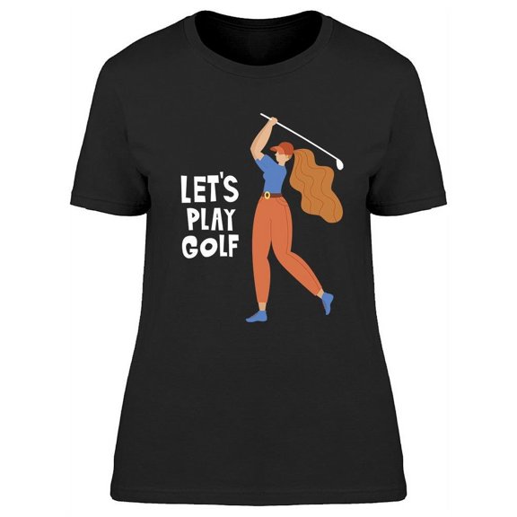 Professional Woman Golfer  T-Shirt Women -Image by Shutterstock, Female x-Large