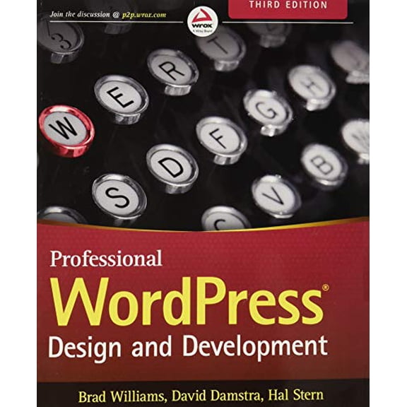Pre-Owned Professional Wordpress: Design and Development (Paperback) 1118987241 9781118987247