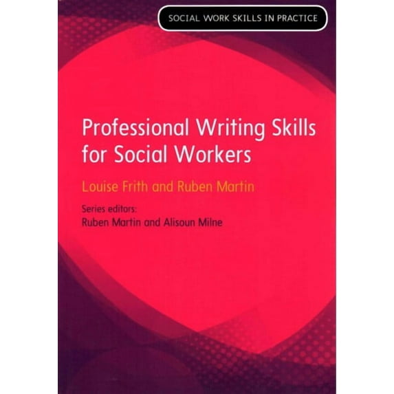 Professional Writing Skills for Social Workers (Paperback)