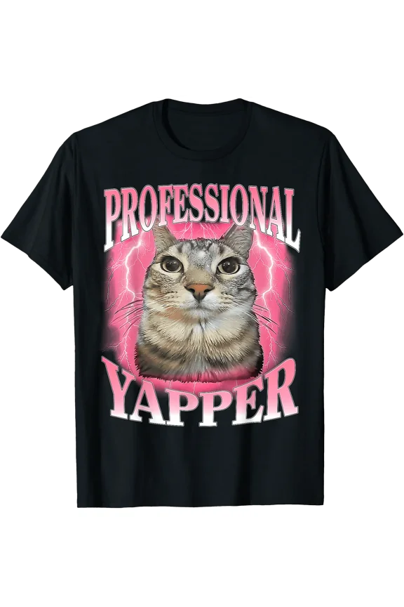 Professional Yapper Cat Funny Oddly Specific Dank Meme T-Shirt