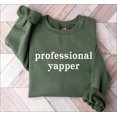 thumbnail image 1 of Professional Yapper Sweatshirt, Crewneck, Trendy Shirt, Sweatshirt, For Men, Womens Shirt, Y2K Weirdcore Sweatshirt All Size S-5XL, 1 of 5