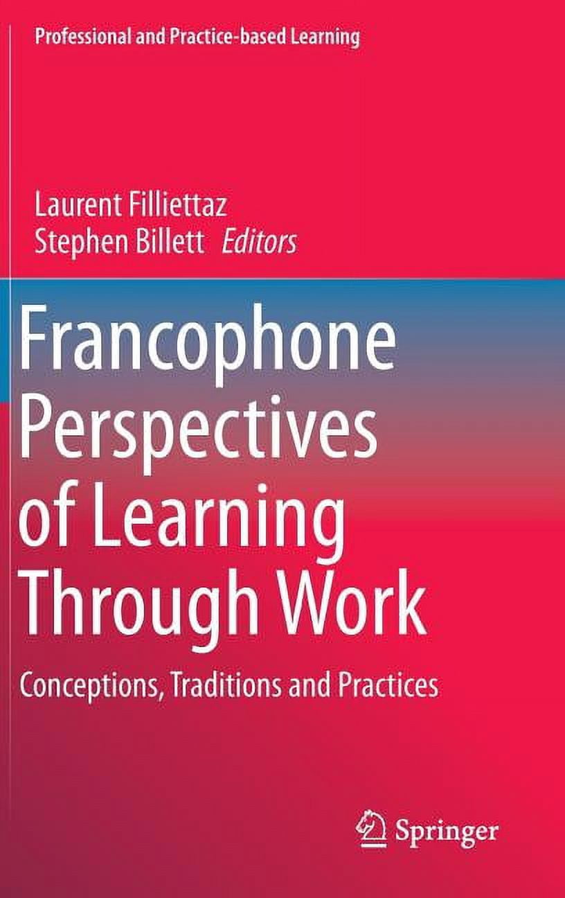 Professional and Practice-Based Learning Francophone Perspectives of ...