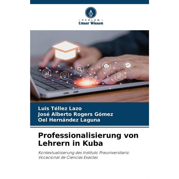 Professionalisierung von Lehrern in Kuba (Paperback)