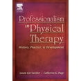 thumbnail image 1 of Pre-Owned Professionalism in Physical Therapy: History, Practice, and Development (Paperback) 1416003142 9781416003144, 1 of 1