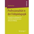thumbnail image 1 of ProfessionalitÃ¤t in Der FrÃ¼hpÃ¤dagogik: Perspektiven PÃ¤dagogischer FachkrÃ¤fte Im Kontext Einer Inklusiven Bildung, (Paperback), 1 of 1