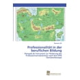 thumbnail image 1 of Professionalität in der beruflichen Bildung (Paperback), 1 of 1
