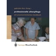 thumbnail image 1 of Professionelle Altenpflege: Ein Praxisorientiertes Handbuch, (Paperback), 1 of 1
