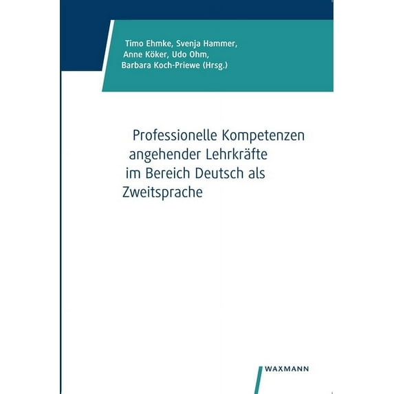Professionelle Kompetenzen angehender Lehrkr?fte im Bereich Deutsch als Zweitsprache