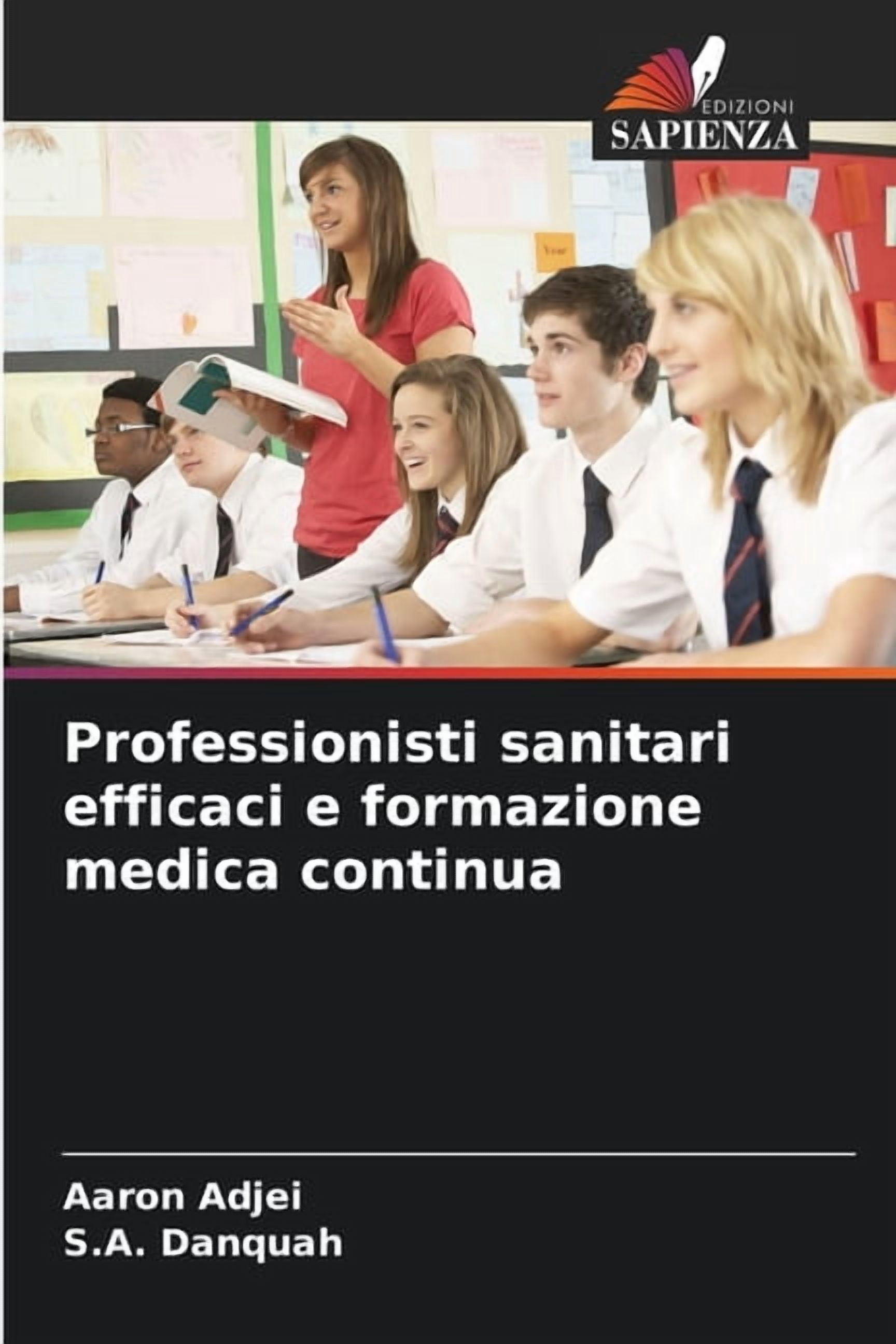 Professionisti sanitari efficaci e formazione medica continua, (Paperback)