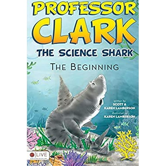 Pre-Owned Professor Clark the Science Shark (Unknown) 1620240734 9781620240731