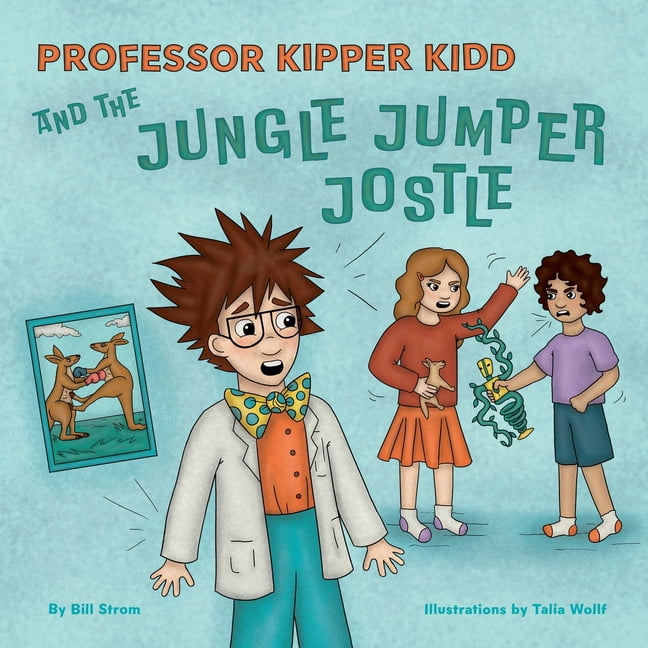 Professor Kipper Kidd and the Jungle Jumper Jostle, (Paperback)