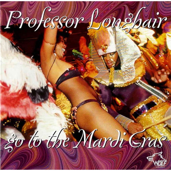 Professor Longhair - Go to the Mardi Gras - Music & Performance - CD