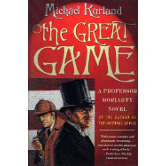 Pre-Owned Professor Moriarty Novels: The Great Game (Paperback)