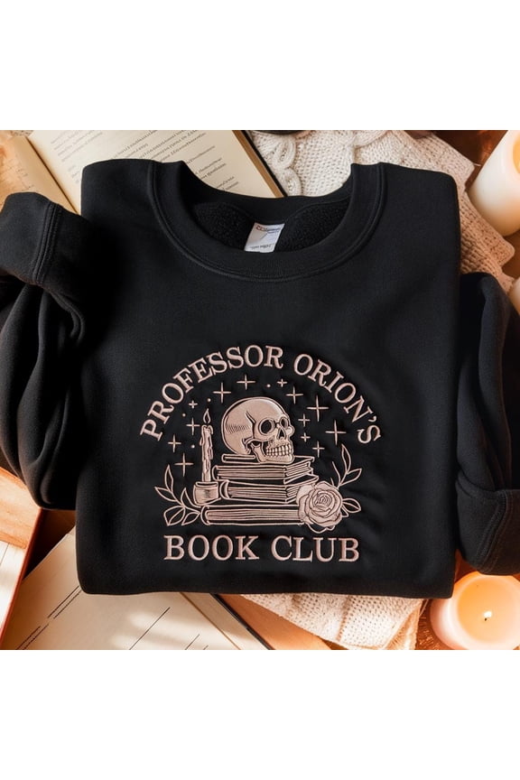 Professor Orion Book Club Embroidered Sweatshirt, Zodiac Academy Sweatshirt, Fantasy Reader Sweatshirt, Book Lover Gifts, Bookworm Merch