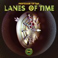 thumbnail image 1 of Professor Tip Top - Lanes Of Time - Music & Performance - CD, 1 of 1
