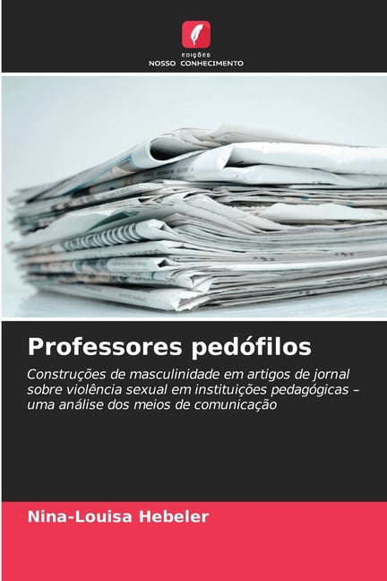 Professores pedÃ³filos, (Paperback)