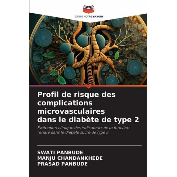 Profil de risque des complications microvasculaires dans le diabÃ¨te de type 2, (Paperback)