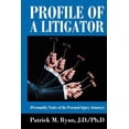 thumbnail image 1 of Profile of a Litigator: (Personality Traits of the Personal Injury Attorney) (Paperback), 1 of 1