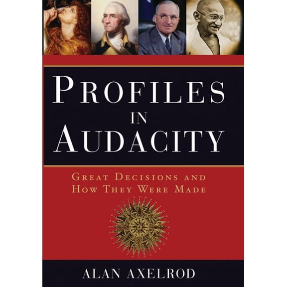 Profiles in Audacity : Great Decisions and How They Were Made