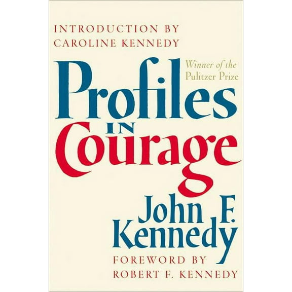 Profiles in Courage, (Hardcover)