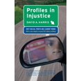 thumbnail image 1 of Profiles in Injustice: Why Racial Profiling Cannot Work, (Paperback), 1 of 1