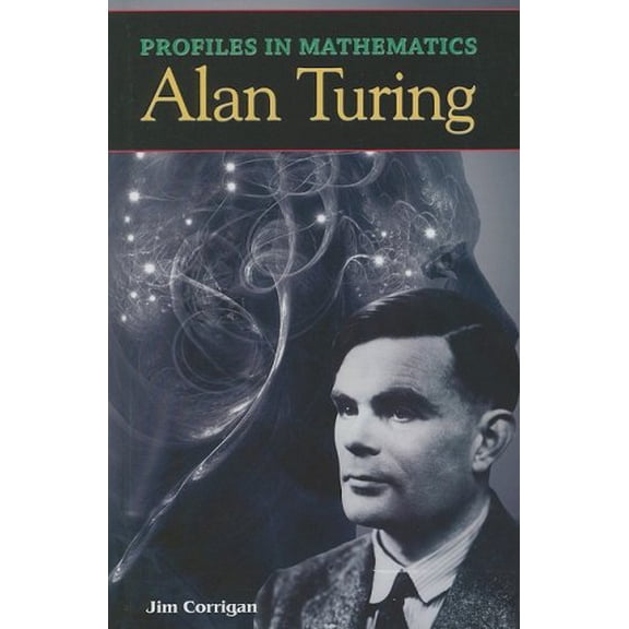 Pre-Owned Alan Turing (Profiles in Mathematics) (Unknown) 1599350645 9781599350646