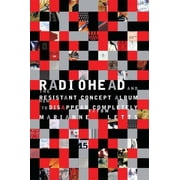 Profiles in Popular Music Radiohead and the Resistant Concept Album How to Disappear Completely, Paperback
