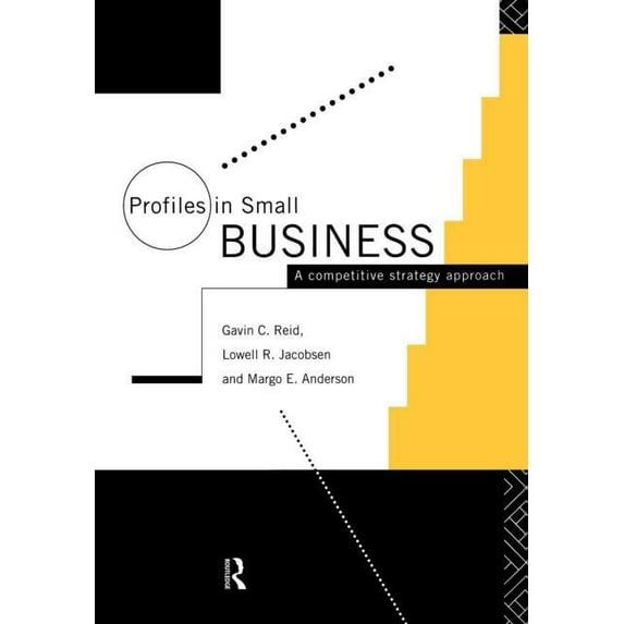 Profiles in Small Business: A Competitive Strategy Approach, (Hardcover)