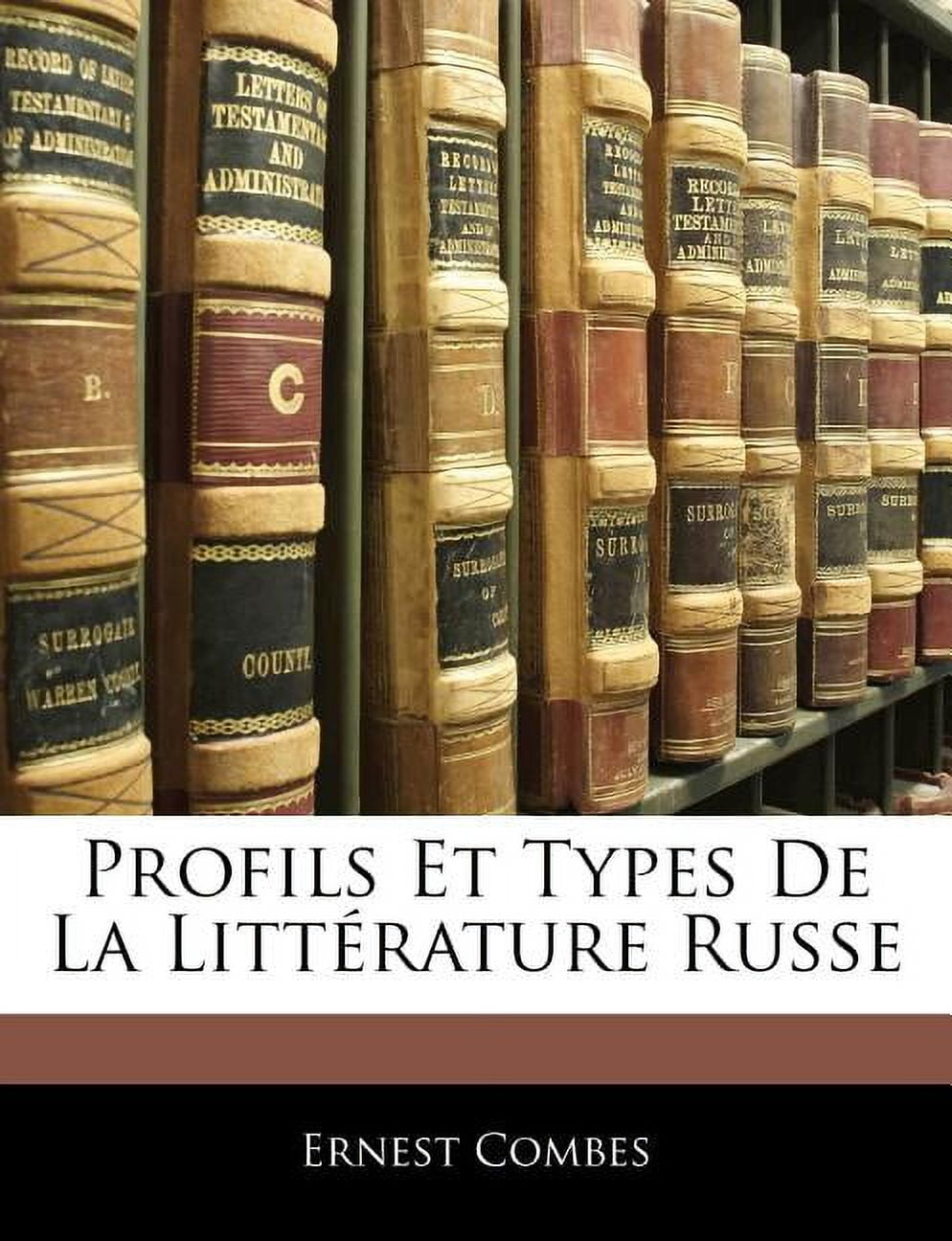 Profils Et Types de La Litterature Russe