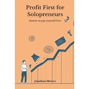 Profit First for Solopreneurs - System to pay yourself first, Paperback