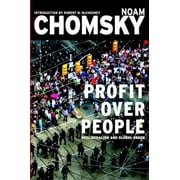 INSTITUTE PROFESSOR & PROFESSOR OF LINGUISTICS (EMERITUS) NOAM CHOMSKY Profit Over People : Neoliberalism and Global Order (Paperback)