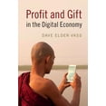 thumbnail image 1 of Profit and Gift in the Digital Economy, (Hardcover), 1 of 1