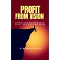 thumbnail image 1 of Profit from Vision: Creating Businesses That See Beyond Now, (Hardcover), 1 of 1