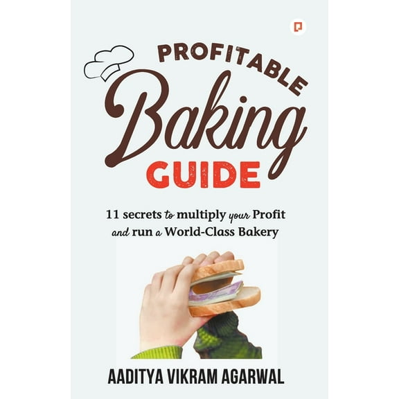 Profitable Baking Guide, (Paperback)