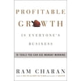 thumbnail image 1 of Pre-Owned Profitable Growth Is Everyone's Business: 10 Tools You Can Use Monday Morning (Hardcover) by Ram Charan, 1 of 1