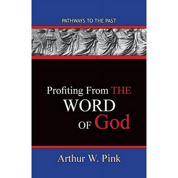 Profiting From The Word: Pathways To The Past, (Paperback)