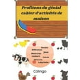 thumbnail image 1 of Profitons du gÃ©nial cahier d'activitÃ©s de maison: Mettre les couleurs/ labyrinthe / Dessiner/ RevÃ¨le les diffÃ©rences// D, (Paperback), 1 of 1