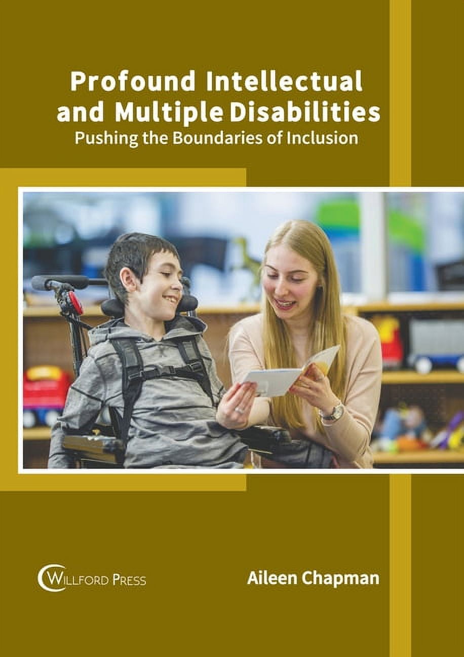Profound Intellectual and Multiple Disabilities: Pushing the Boundaries ...